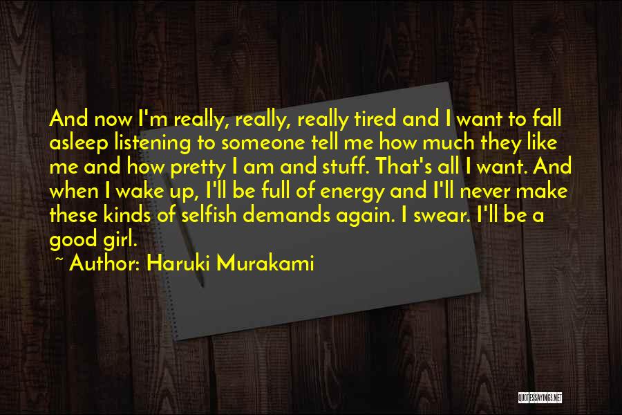 If You Like A Girl Tell Her Quotes By Haruki Murakami