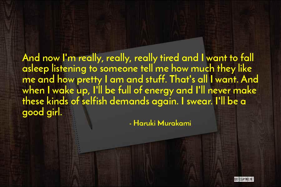 If You Like A Girl Tell Her Quotes By Haruki Murakami