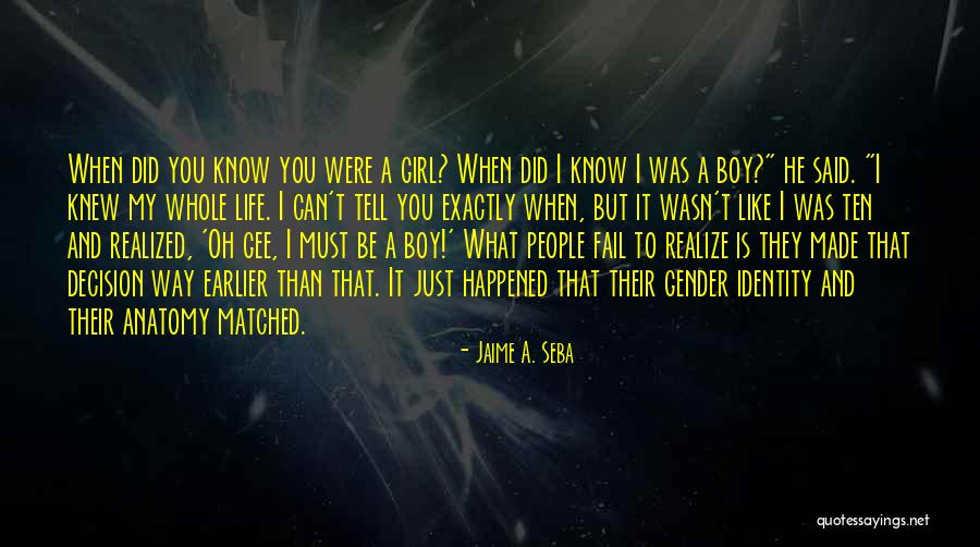 If You Like A Girl Tell Her Quotes By Jaime A. Seba