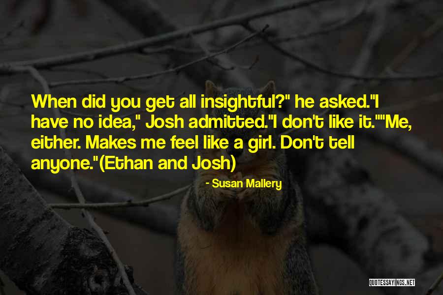 If You Like A Girl Tell Her Quotes By Susan Mallery