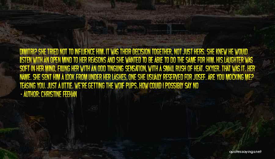 If You Like Her Show Her Quotes By Christine Feehan