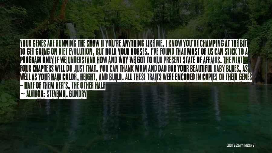 If You Like Her Show Her Quotes By Steven R. Gundry If You Like Her Show Her Quotes By Steven R. Gundry