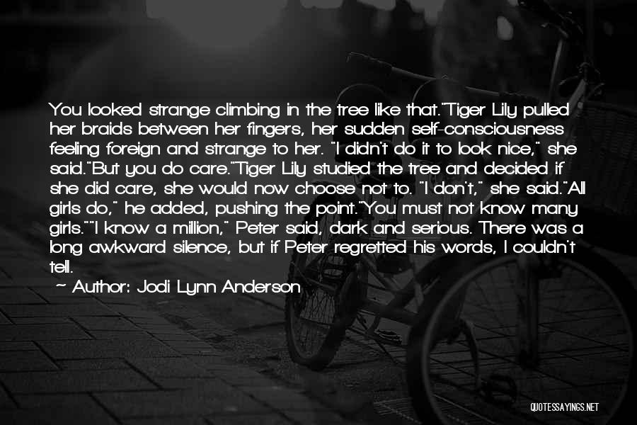 If You Like Her Tell Her Quotes By Jodi Lynn Anderson
