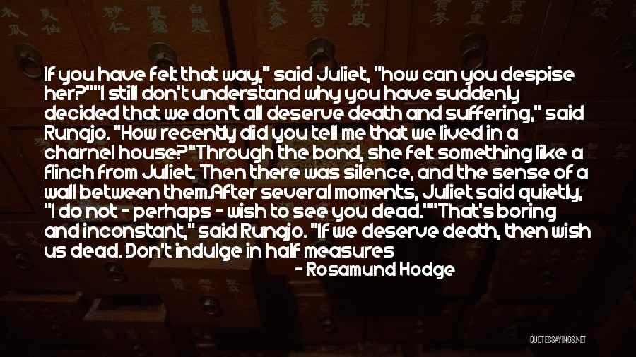 If You Like Her Tell Her Quotes By Rosamund Hodge