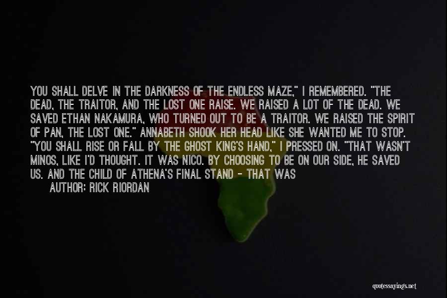 If You Like Me Raise Your Hand Quotes By Rick Riordan