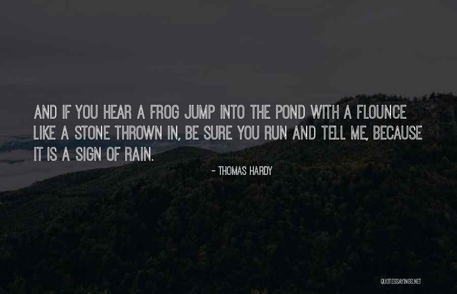 If You Like Me Tell Me Quotes By Thomas Hardy If You Like Me Tell Me Quotes By Thomas Hardy