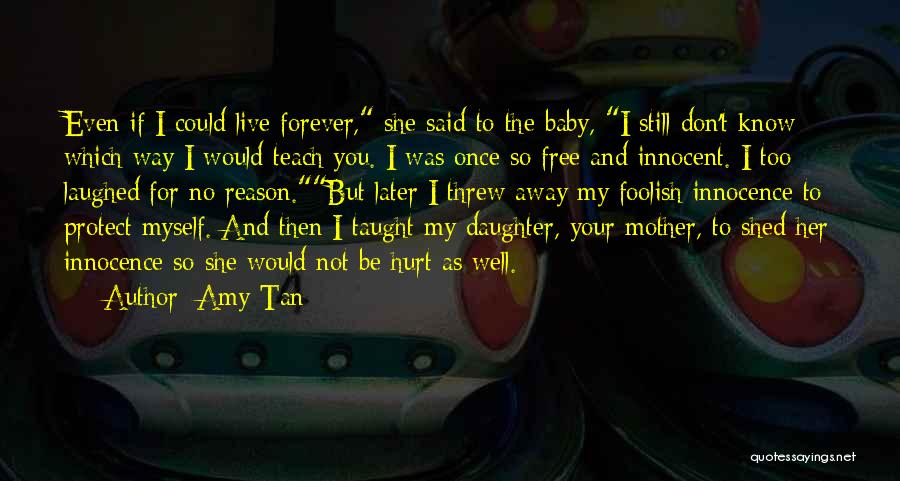 If You Live Once Quotes By Amy Tan
