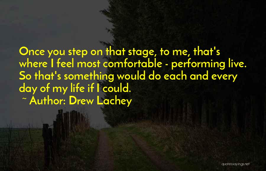 If You Live Once Quotes By Drew Lachey