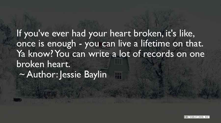 If You Live Once Quotes By Jessie Baylin