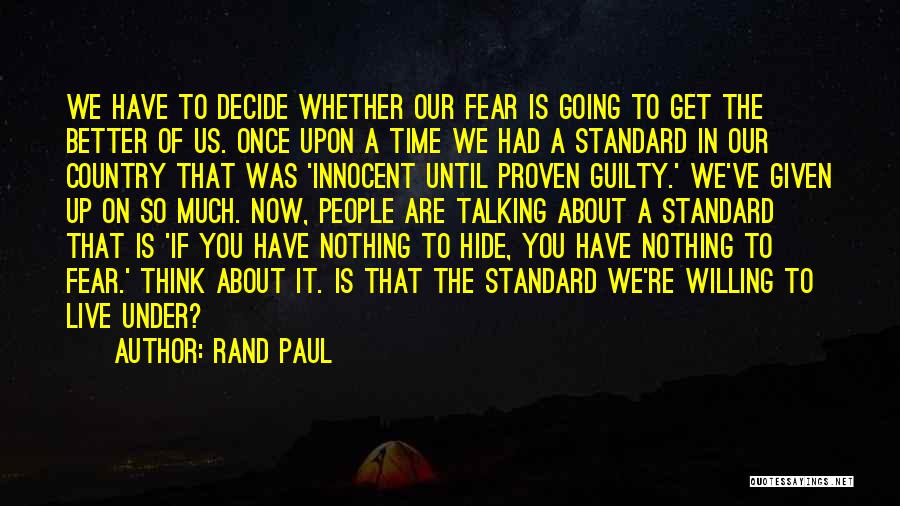 If You Live Once Quotes By Rand Paul