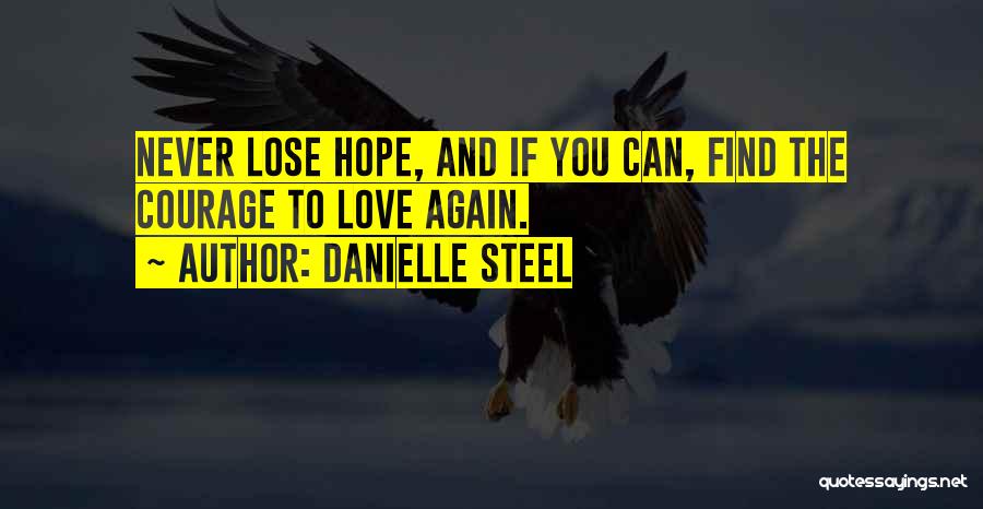 If You Lose Hope Quotes By Danielle Steel