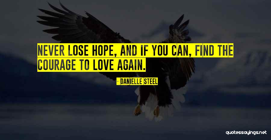 If You Lose Hope Quotes By Danielle Steel