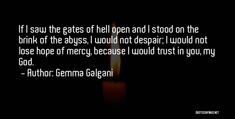 If You Lose Hope Quotes By Gemma Galgani