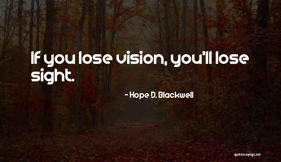 If You Lose Hope Quotes By Hope D. Blackwell