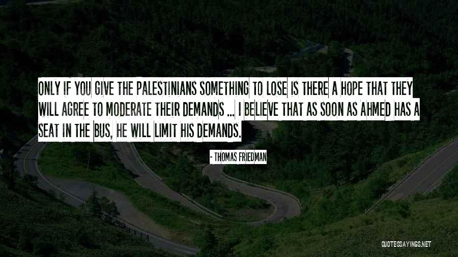 If You Lose Hope Quotes By Thomas Friedman