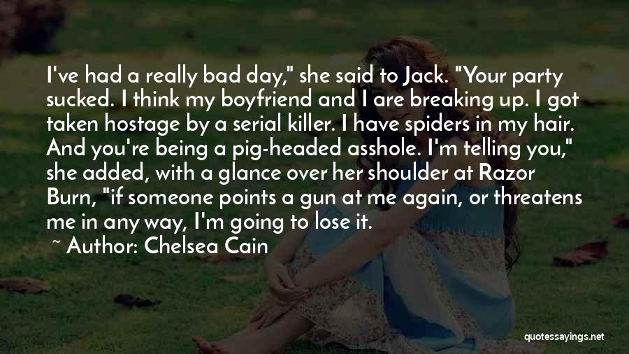 If You Lose Me Quotes By Chelsea Cain