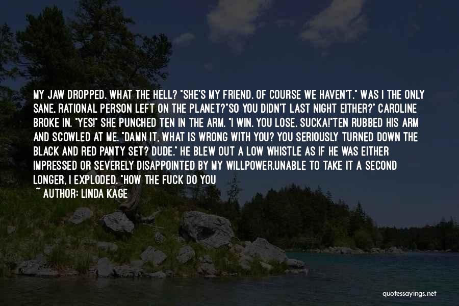 If You Lose Me Quotes By Linda Kage