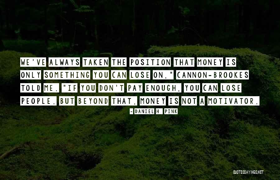 If You Lose Something Quotes By Daniel H. Pink If You Lose Something Quotes By Daniel H. Pink
