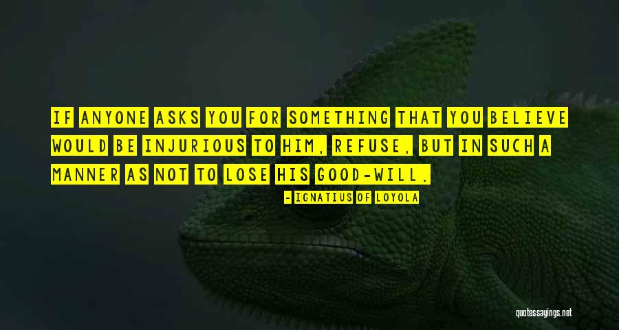 If You Lose Something Quotes By Ignatius Of Loyola If You Lose Something Quotes By Ignatius Of Loyola