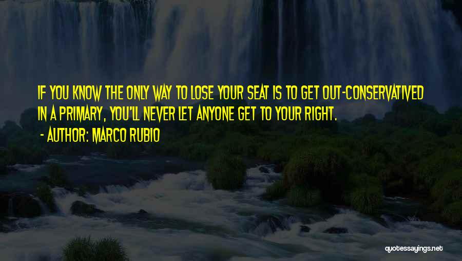 If You Lose Your Way Quotes By Marco Rubio