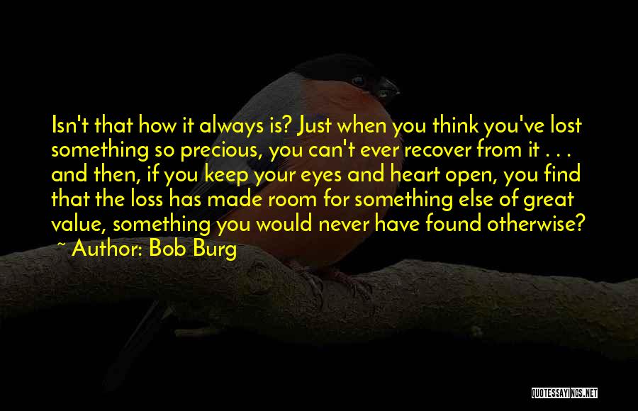 If You Lost Something Quotes By Bob Burg