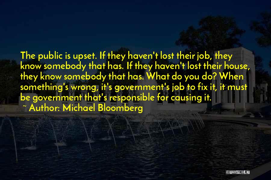 If You Lost Something Quotes By Michael Bloomberg