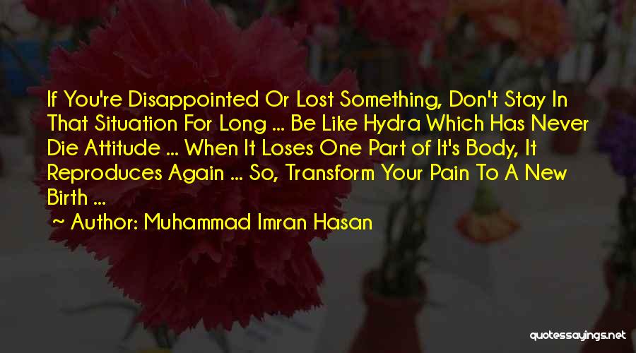 If You Lost Something Quotes By Muhammad Imran Hasan