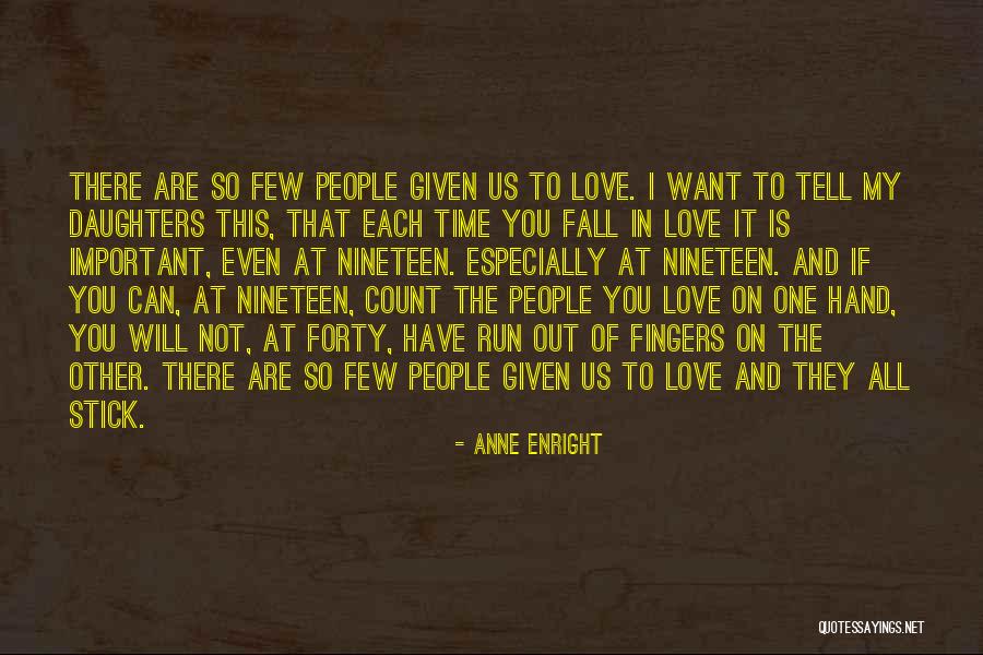 If You Love Each Other Quotes By Anne Enright If You Love Each Other Quotes By Anne Enright