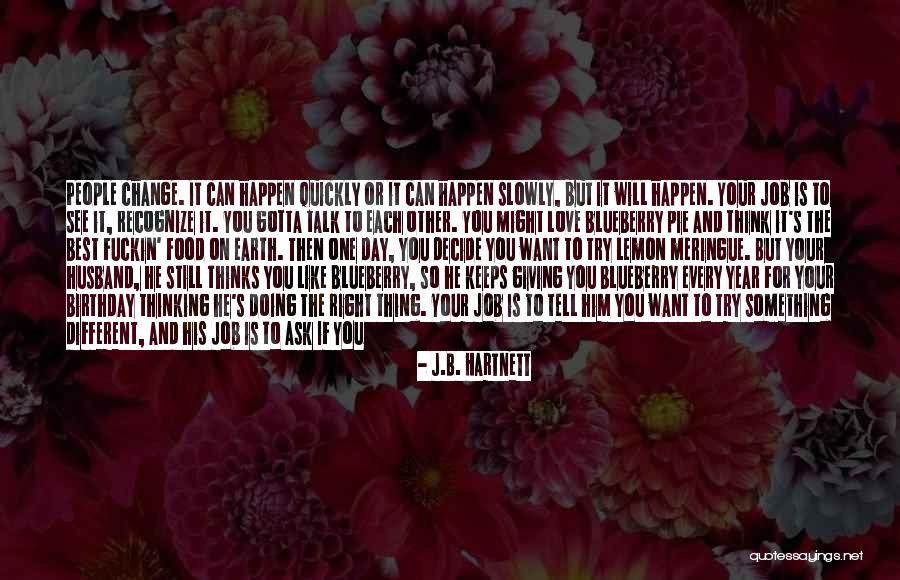 If You Love Each Other Quotes By J.B. Hartnett If You Love Each Other Quotes By J.B. Hartnett
