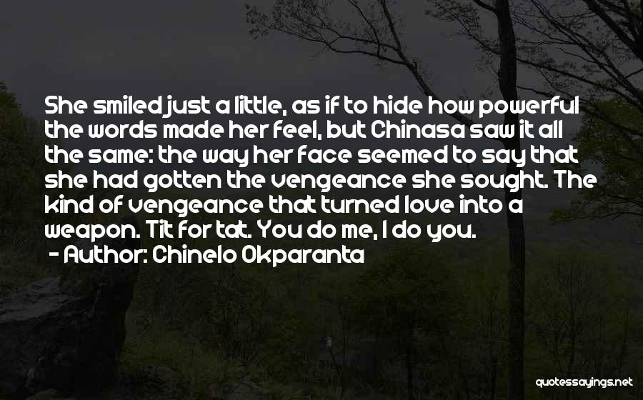 If You Love Her Just Say It Quotes By Chinelo Okparanta