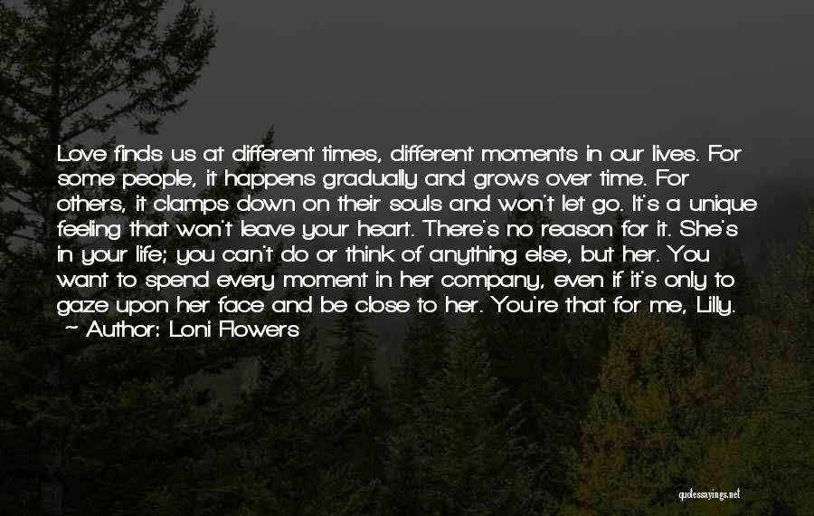 If You Love Her Let Her Go Quotes By Loni Flowers