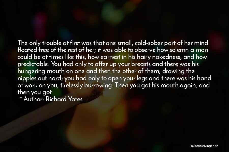 If You Love Her Prove It Quotes By Richard Yates