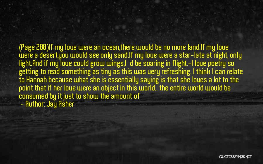 If You Love Her Show Her Quotes By Jay Asher