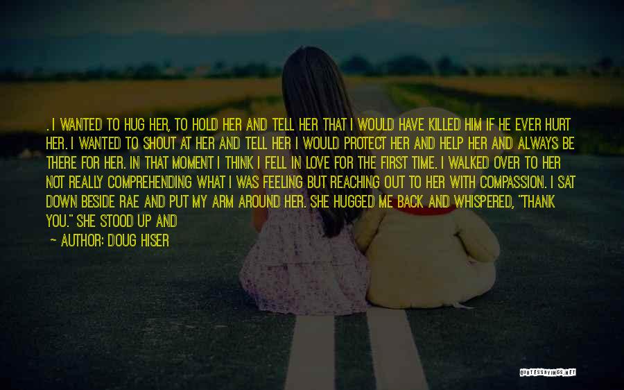 If You Love Her Tell Her Quotes By Doug Hiser