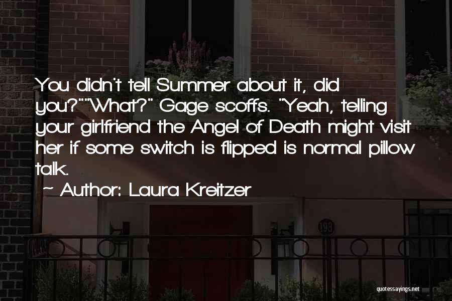 If You Love Her Tell Her Quotes By Laura Kreitzer