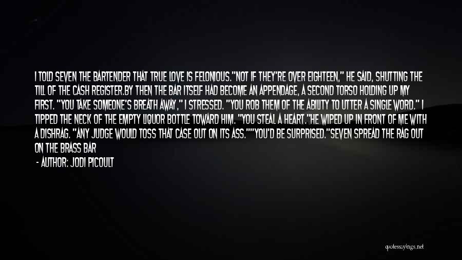 If You Love Him Quotes By Jodi Picoult If You Love Him Quotes By Jodi Picoult
