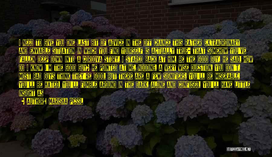 If You Love Him Quotes By Marisha Pessl If You Love Him Quotes By Marisha Pessl