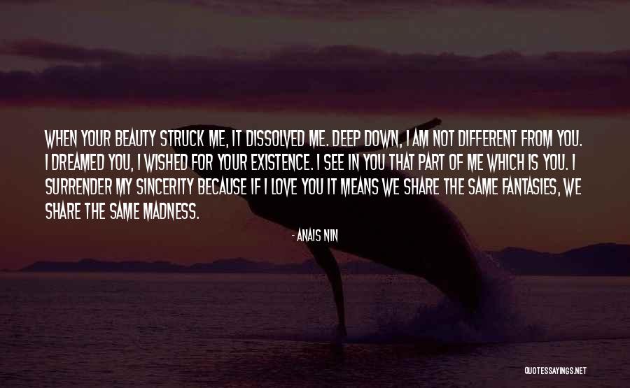 If You Love Me For Me Quotes By Anais Nin If You Love Me For Me Quotes By Anais Nin