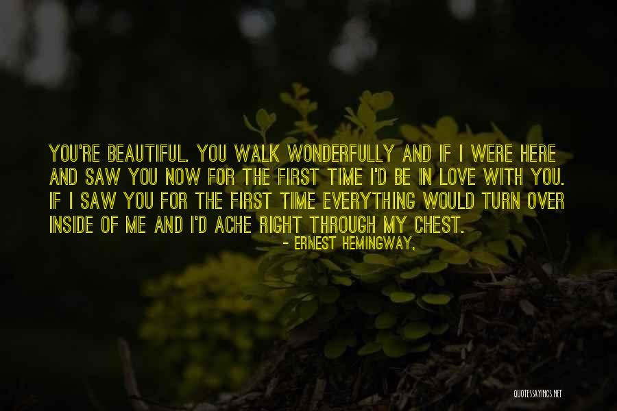 If You Love Me For Me Quotes By Ernest Hemingway, If You Love Me For Me Quotes By Ernest Hemingway,