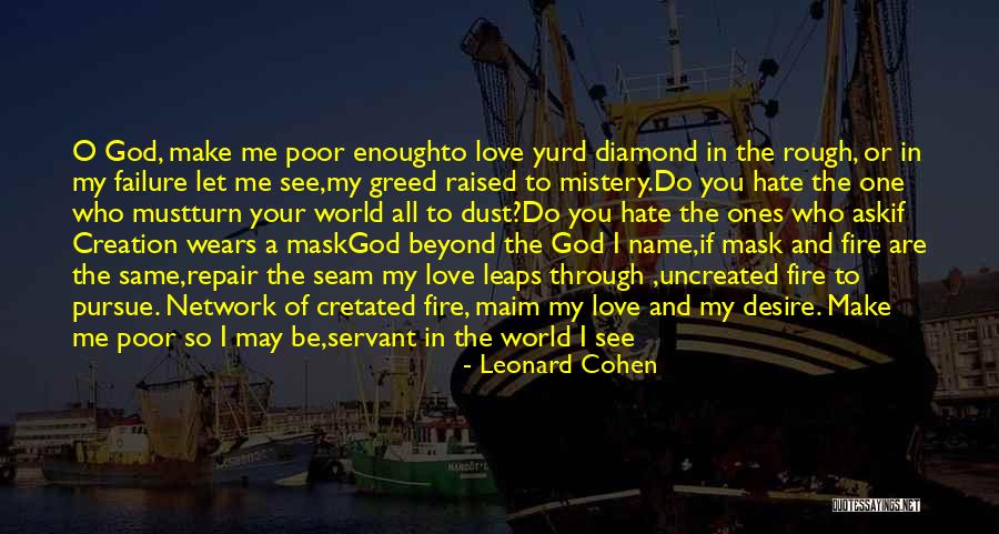 If You Love Me Or Hate Me Quotes By Leonard Cohen If You Love Me Or Hate Me Quotes By Leonard Cohen