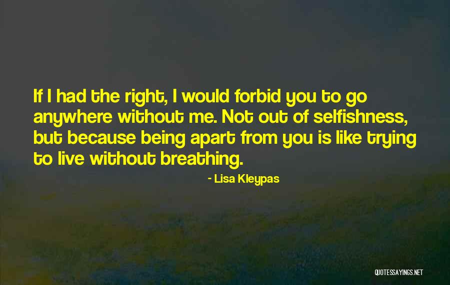 If You Love Me Right Quotes By Lisa Kleypas