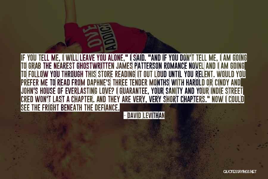 If You Love Me Tell Me Now Quotes By David Levithan If You Love Me Tell Me Now Quotes By David Levithan
