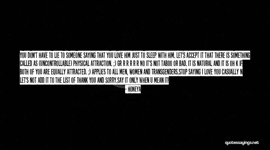 If You Love Something Quotes By Honeya If You Love Something Quotes By Honeya