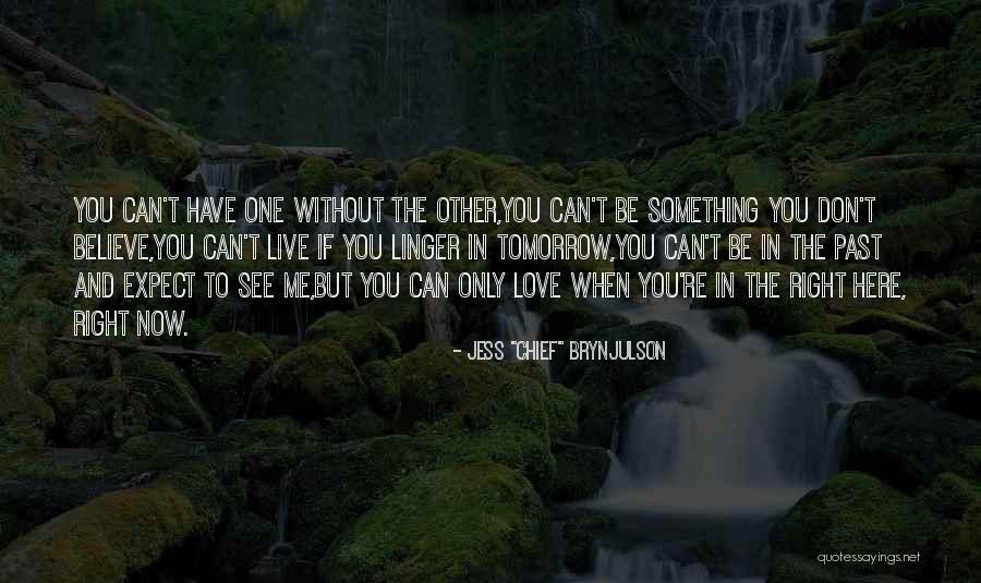 If You Love Something Quotes By Jess If You Love Something Quotes By Jess