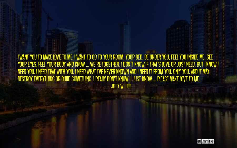 If You Love Something Quotes By Joey W. Hill If You Love Something Quotes By Joey W. Hill