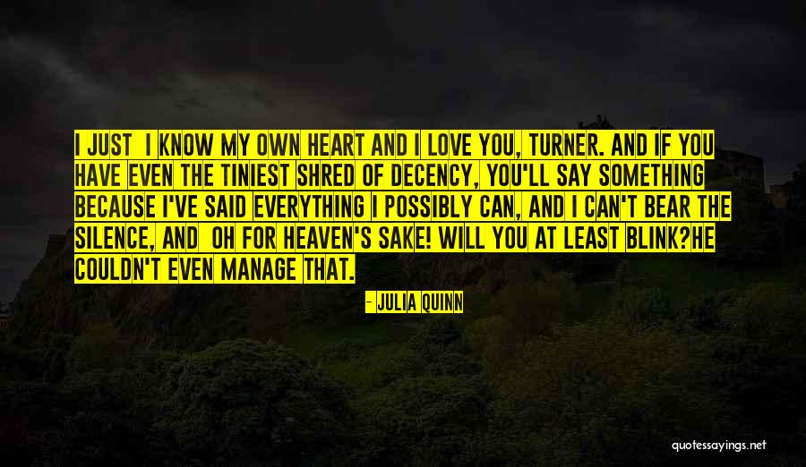 If You Love Something Quotes By Julia Quinn