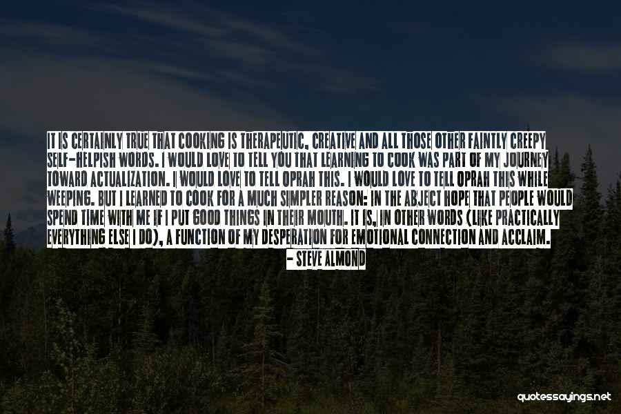 If You Love Tell Me Quotes By Steve Almond If You Love Tell Me Quotes By Steve Almond