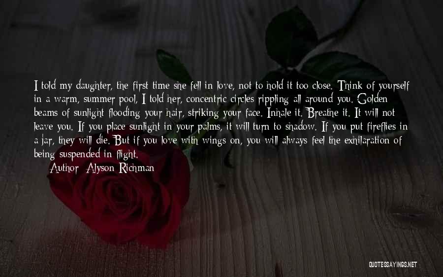 If You Love Your Daughter Quotes By Alyson Richman