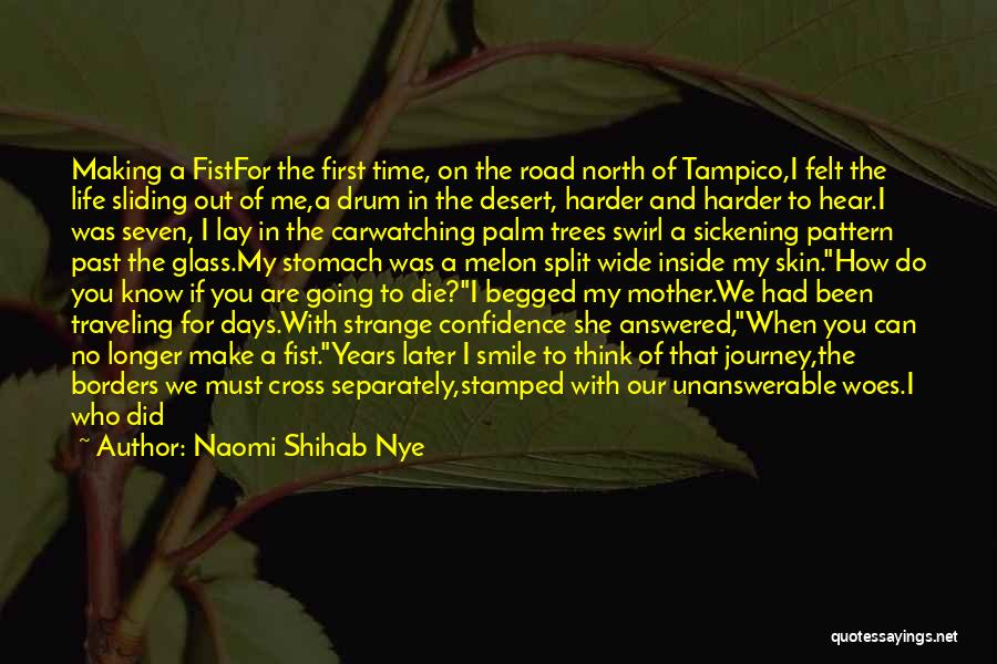 If You Make Me Smile Quotes By Naomi Shihab Nye