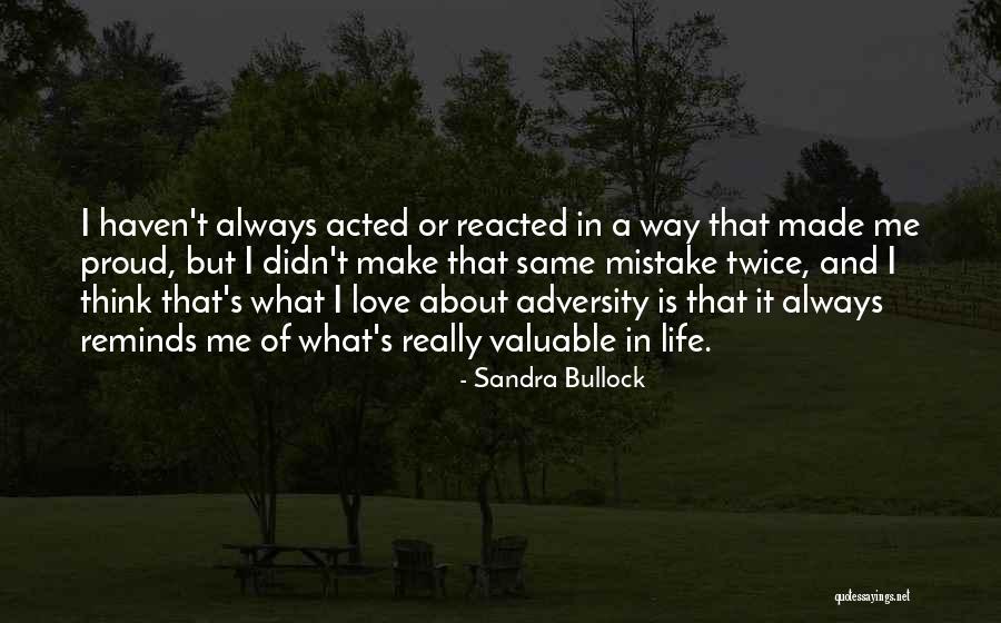 If You Make The Same Mistake Twice Quotes By Sandra Bullock If You Make The Same Mistake Twice Quotes By Sandra Bullock